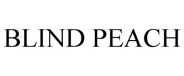 BLIND PEACH trademark