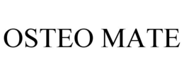 OSTEO MATE trademark
