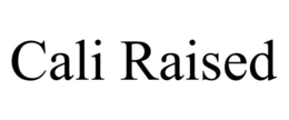 CALI RAISED trademark