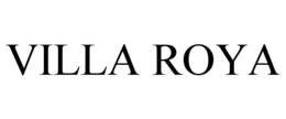 VILLA ROYA trademark