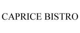 CAPRICE BISTRO trademark