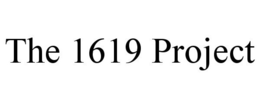 THE 1619 PROJECT trademark