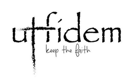 UT FIDEM KEEP THE FAITH trademark