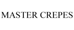 MASTER CREPES trademark