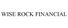 WISE ROCK FINANCIAL trademark