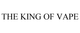 THE KING OF VAPE trademark