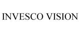INVESCO VISION trademark