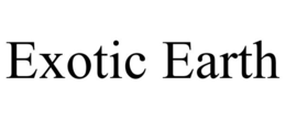 EXOTIC EARTH trademark