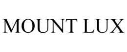 MOUNT LUX trademark