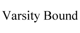 VARSITY BOUND trademark
