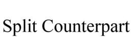 SPLIT COUNTERPART trademark