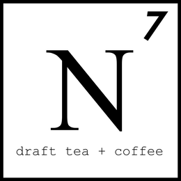 N7 DRAFT TEA + COFFEE trademark