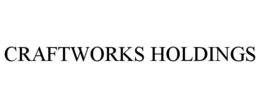 CRAFTWORKS HOLDINGS trademark