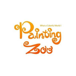 PAINTING ZOO WHAT A COLORFUL WORLD! trademark