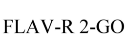 FLAV-R 2-GO trademark
