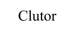 CLUTOR trademark
