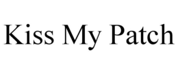 KISS MY PATCH trademark