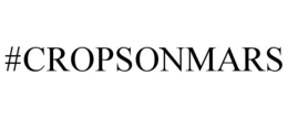 #CROPSONMARS trademark