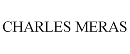 CHARLES MERAS trademark