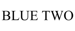BLUE TWO trademark