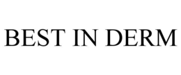 BEST IN DERM trademark