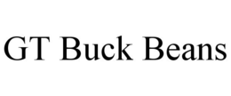 GT BUCK BEANS trademark