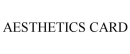 AESTHETICS CARD trademark