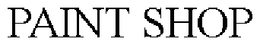 PAINT SHOP trademark