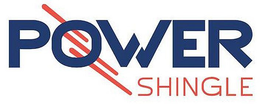 POWER SHINGLE trademark