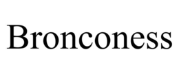 BRONCONESS trademark