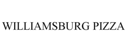 WILLIAMSBURG PIZZA trademark