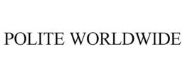 POLITE WORLDWIDE trademark