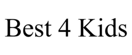 BEST 4 KIDS trademark