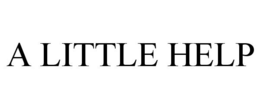 A LITTLE HELP trademark
