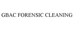 GBAC FORENSIC CLEANING trademark