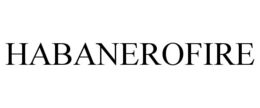 HABANEROFIRE trademark