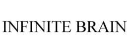 INFINITE BRAIN trademark