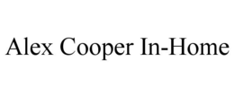 ALEX COOPER IN-HOME trademark