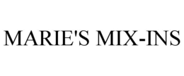 MARIE'S MIX-INS trademark