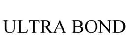 ULTRA BOND trademark