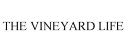 THE VINEYARD LIFE trademark