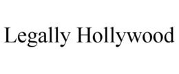 LEGALLY HOLLYWOOD trademark