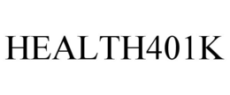 HEALTH401K trademark
