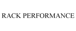 RACK PERFORMANCE trademark