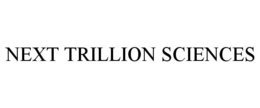 NEXT TRILLION SCIENCES trademark