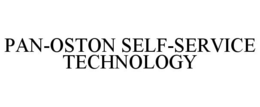 PAN-OSTON SELF-SERVICE TECHNOLOGY trademark