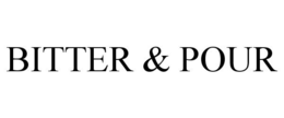 BITTER & POUR trademark