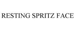 RESTING SPRITZ FACE trademark