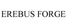 EREBUS FORGE trademark