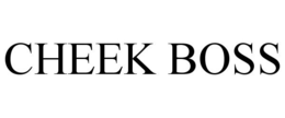 CHEEK BOSS trademark